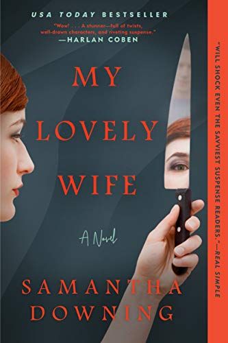 cover of My Lovely Wife by Samantha Downing: the side profile of a white red-haired woman looking at her reflection in the large knife she's holding