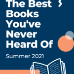 The Best Books You ve Never Heard of  Summer 2021  - 65