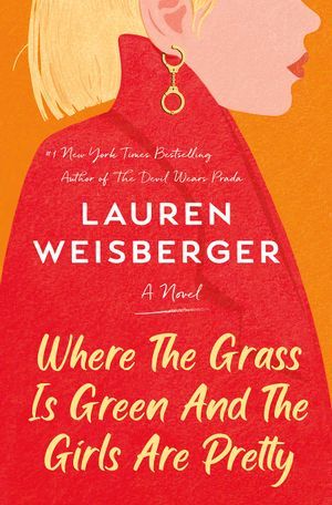 where the grass is green and the girls are pretty cover