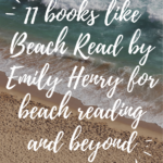 Books Like BEACH READ for Beach Reading and Beyond - 96