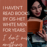 I Haven t Read Cis Het White Men Authors for Years  I Don t Miss Anything  - 86