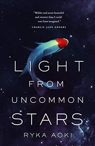 couverture de Light From Uncommon Stars, avec un poisson koi coloré flottant sur fond d'espace