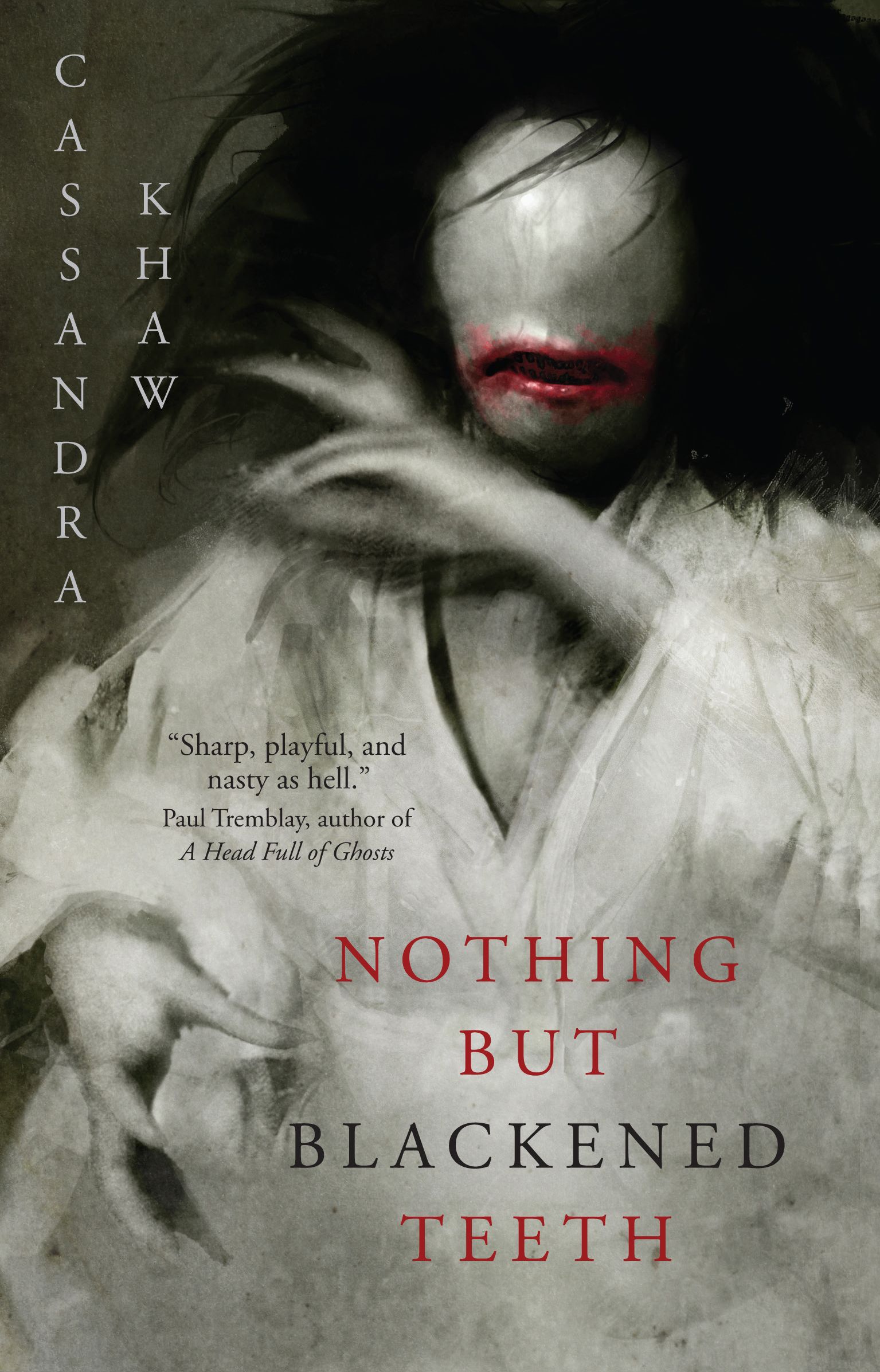 Cover of Nothing But Blackened Teeth by Cassandra Khaw 