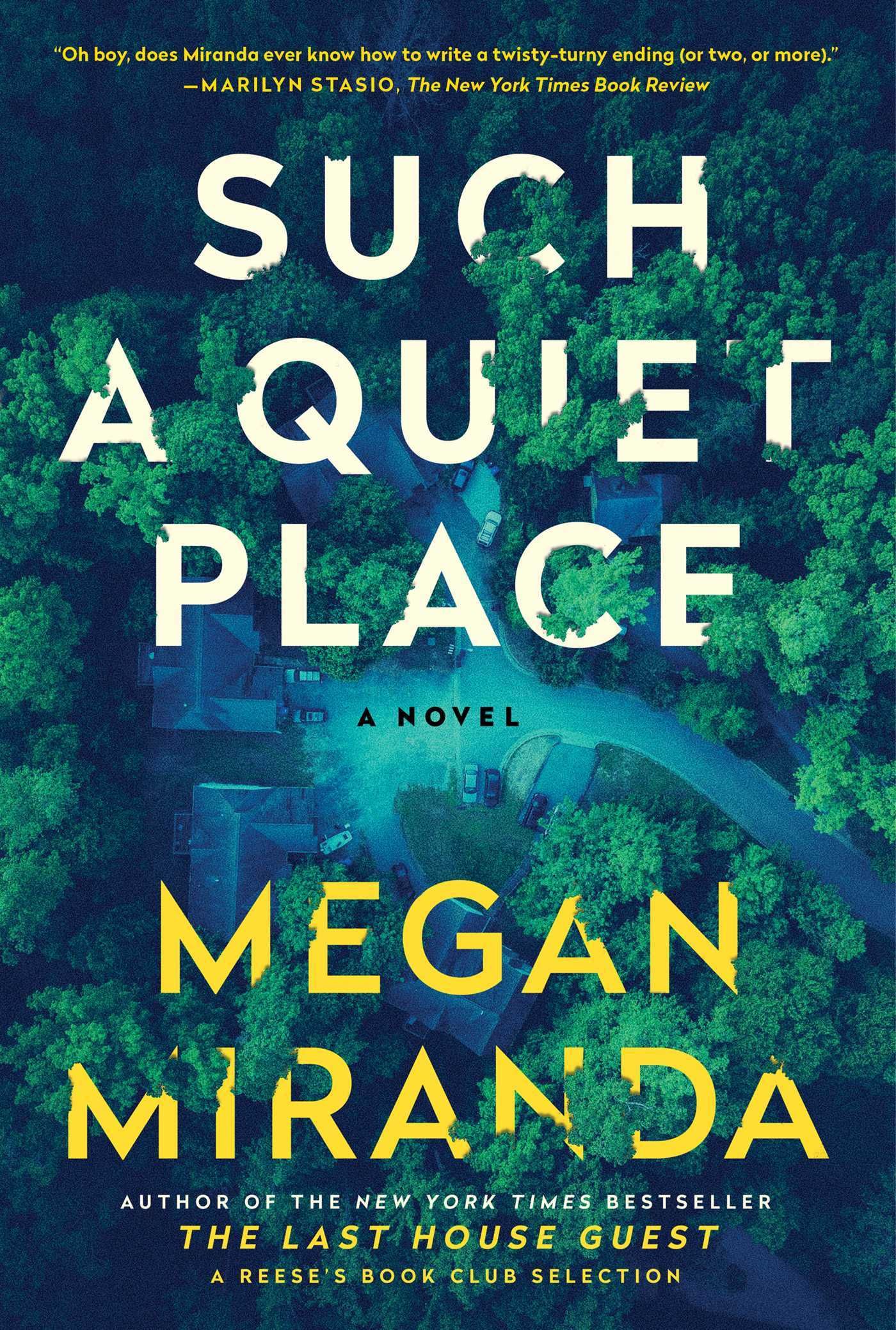 Such a Quiet Place by Megan Miranda book cover