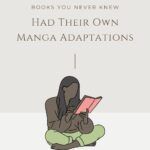 Books You Never Knew Had Manga Adaptations - 3