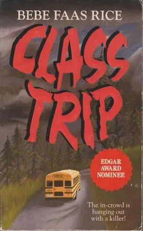 cover image of Class Trip by Bebe Faas Rice