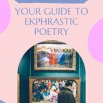 Your Guide To Ekphrastic Poetry  It s Fantastic   - 24