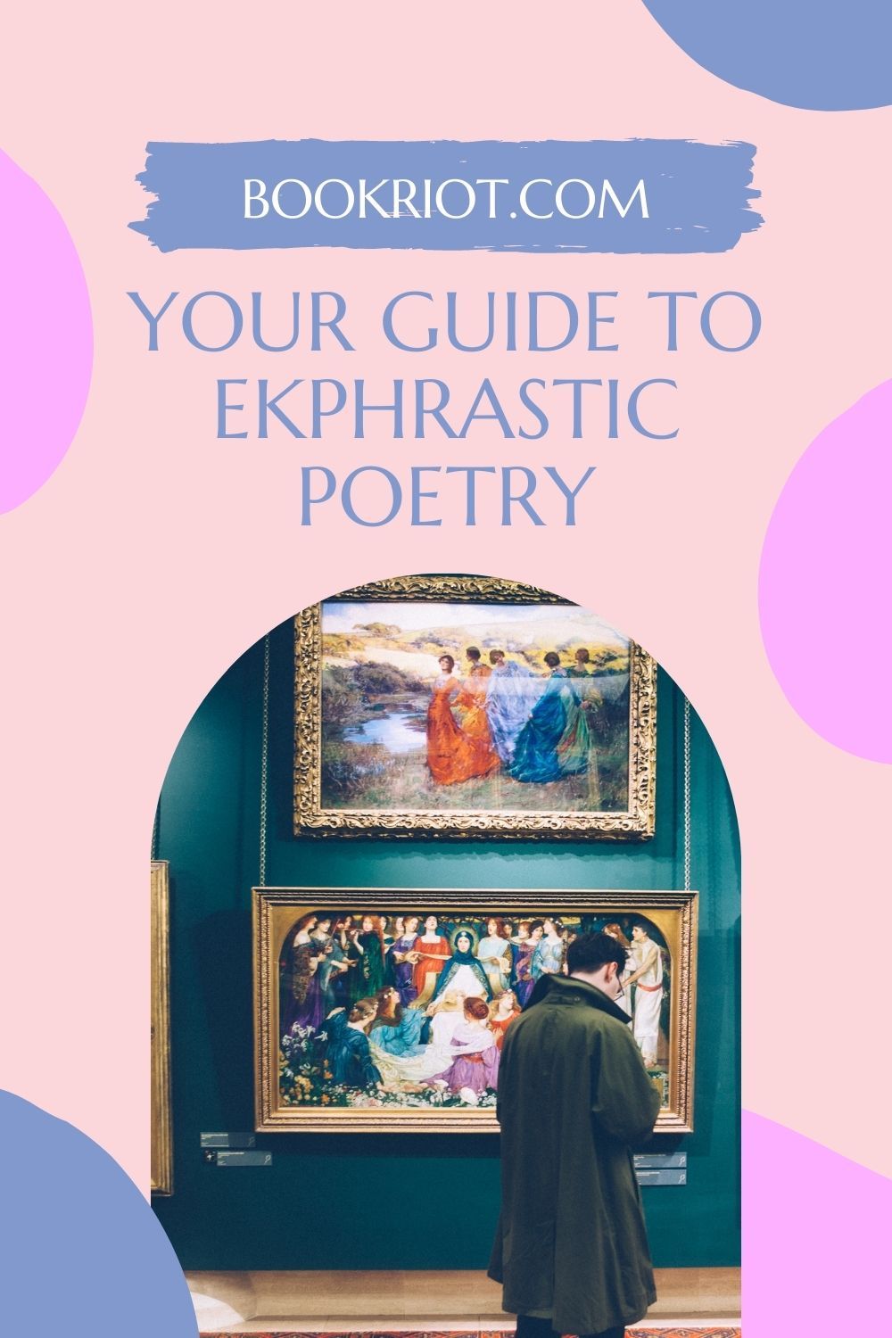 your-guide-to-ekphrastic-poetry-it-s-fantastic-book-riot