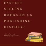 What Are the Fastest Selling Books in U S  Publishing History  - 14