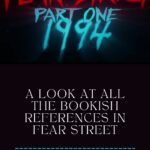 Chew On These FEAR STREET Bookish References - 82