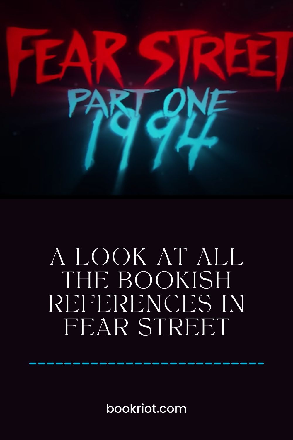 Chew On These FEAR STREET Bookish References