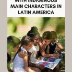 8 Children s Books With Indigenous Main Characters in Latin America - 17