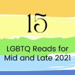 15 LGBTQ Reads for Mid and Late 2021 - 59