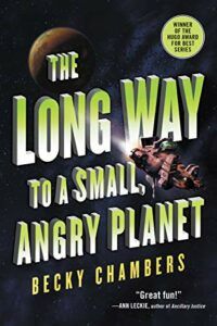 cover of The Long Way to a Small, Angry Planet by Becky Chambers
