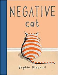Cover of Negative Cat by Blackall