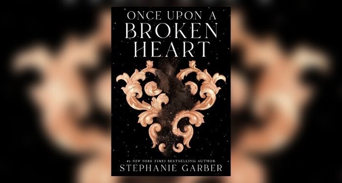 Once Upon a Broken Heart by by Stephanie Garber cover