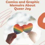 9 New and Upcoming Comics   Graphic Memoirs That Embody Queer Joy - 97