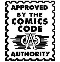 The Comics Code Authority seal of approval