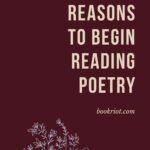 10 Reasons to Begin Reading Poetry - 32