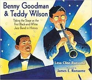 Benny Goodman and Teddy Wilson book cover: music books for kids