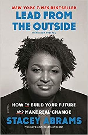 Minority Leader: How to Lead from the Outside and Make Real Change