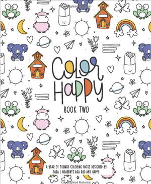 Color Happy coloring book by Tara L.  Nearants