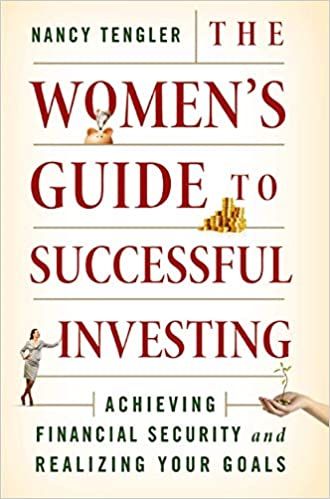 The Women's Guide to Successful Investing: Achieving Financial Security and Realizing Your Goals