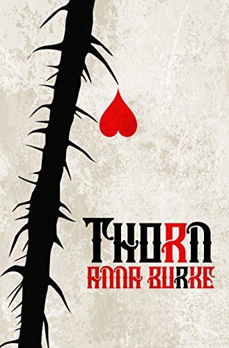 cover of Thorn by Anna Burke