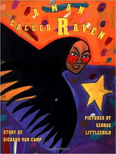 A Man Called Raven by Richard Van Camp