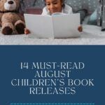 14 Must Read August Children s Book Releases - 8