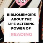 10 Bibliomemoirs About the Life Altering Power of Reading - 97