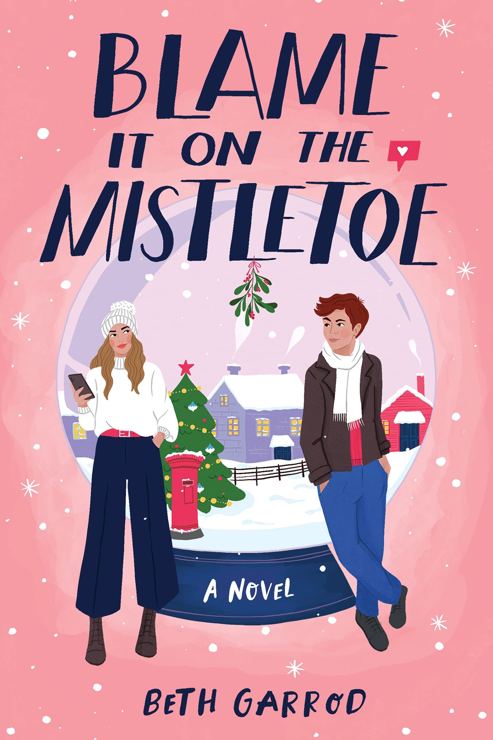 Blame It On The Mistletoe Book Cover