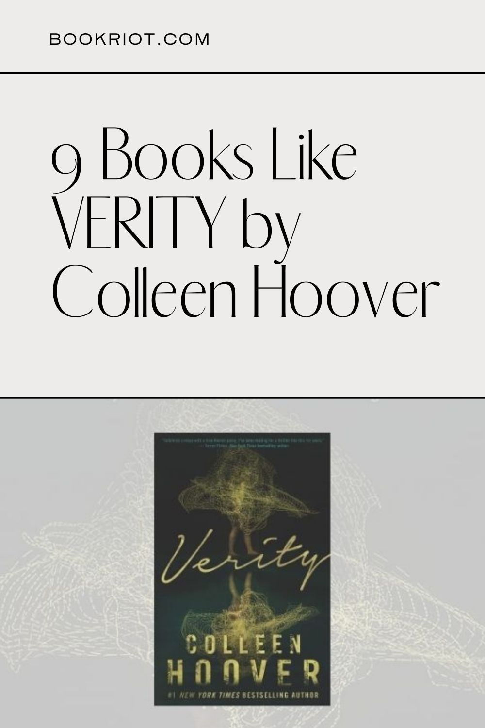 9 Books Like Verity by Colleen Hoover For Your Next Read Book Riot