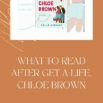 What to Read After Get a Life  Chloe Brown - 44