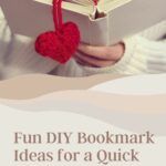 Fun DIY Bookmark Ideas for a Quick Crafting Session - 87