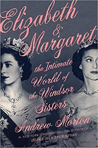 Elizabeth and Margaret by Andrew Morton cover