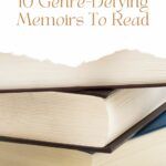 10 Genre Defying Memoirs You Need to Read - 22