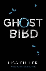 Cover of Ghost Bird by Lisa Fuller  Indigenous Horror