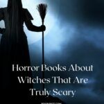 8 Horror Books About Witches That Are Truly Scary - 50