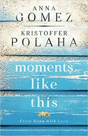cover of Moments Like This