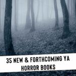 Creepy Fun  35 New YA Horror Books To Devour - 89