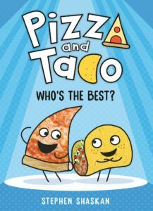 Pizza and Taco: Who's the Best? book cover