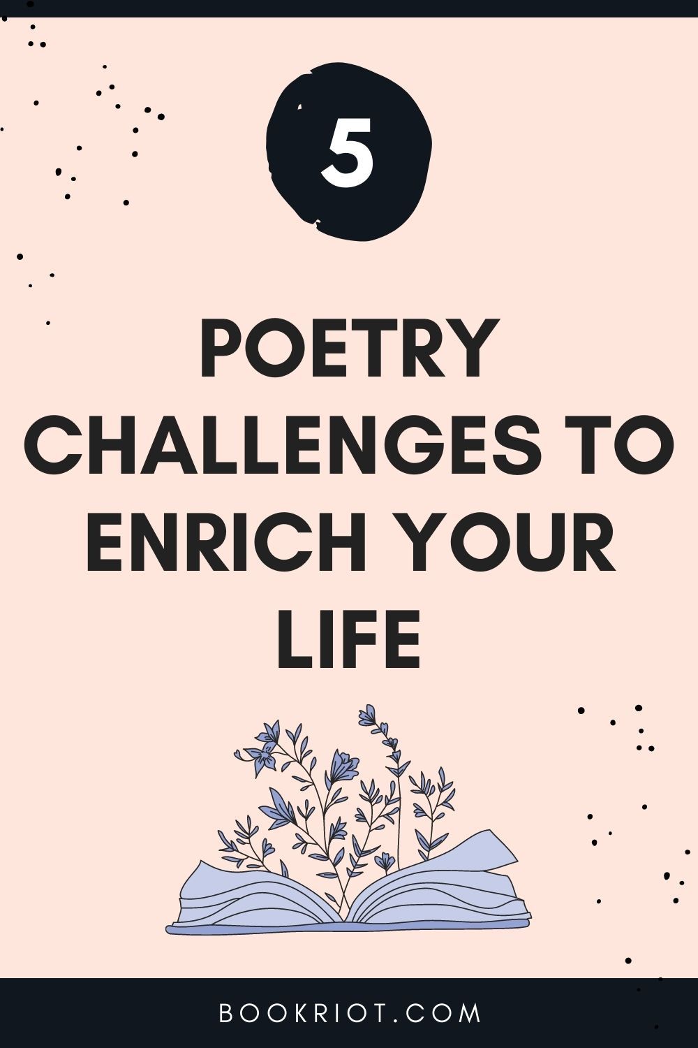 5 Poetry Challenges To Enrich Your Reading Life | Book Riot