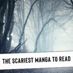 All the Chills  8 of The Scariest Manga To Keep You Up At Night - 97