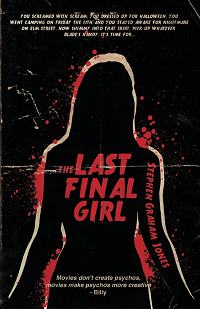 Cover of The Last Final Girl by Stephen Graham Jones book cover