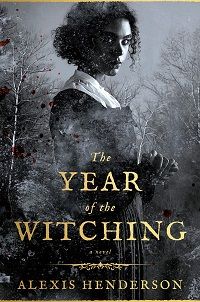 The Year of the Witching by Alexis Henderson cover