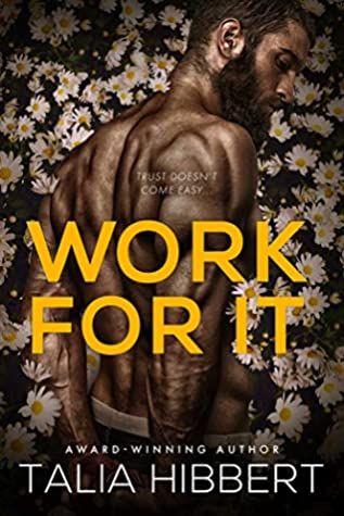 Cover of Work for It by Talia Hibbert