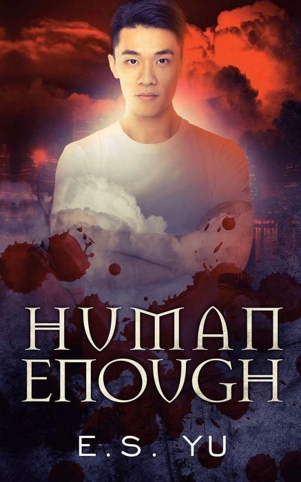 Human Enough by E.S. Yu Cover