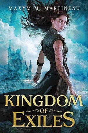 Kingdom of Exiles by Maxym M. Martineau Cover