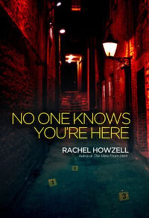 Cover of No One Knows You're Here by Rachel Howzell Hall